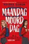 MAANDAG MOORDDAG
