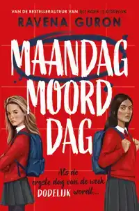 MAANDAG MOORDDAG
