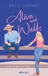ALIVE AND WELLS