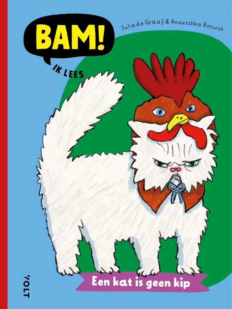 BAM! IK LEES: EEN KAT IS GEEN KIP