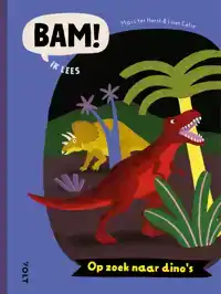 BAM! IK LEES: OP ZOEK NAAR DINO'S