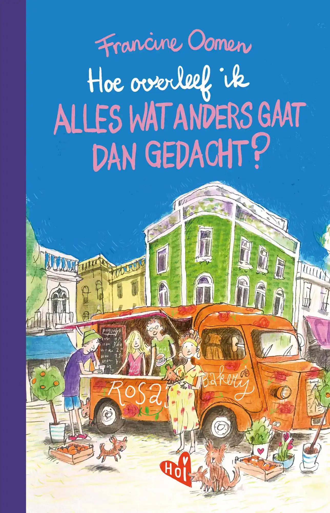 HOE OVERLEEF IK ALLES WAT ANDERS GAAT DAN GEDACHT?