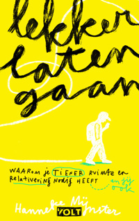 LEKKER LATEN GAAN