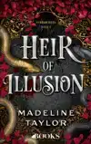 HEIR OF ILLUSION