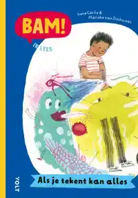 BAM! IK LEES: ALS JE TEKENT KAN ALLES