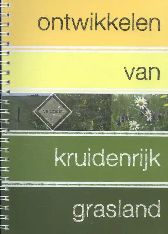 ONTWIKKELEN VAN KRUIDENRIJK GRASLAND