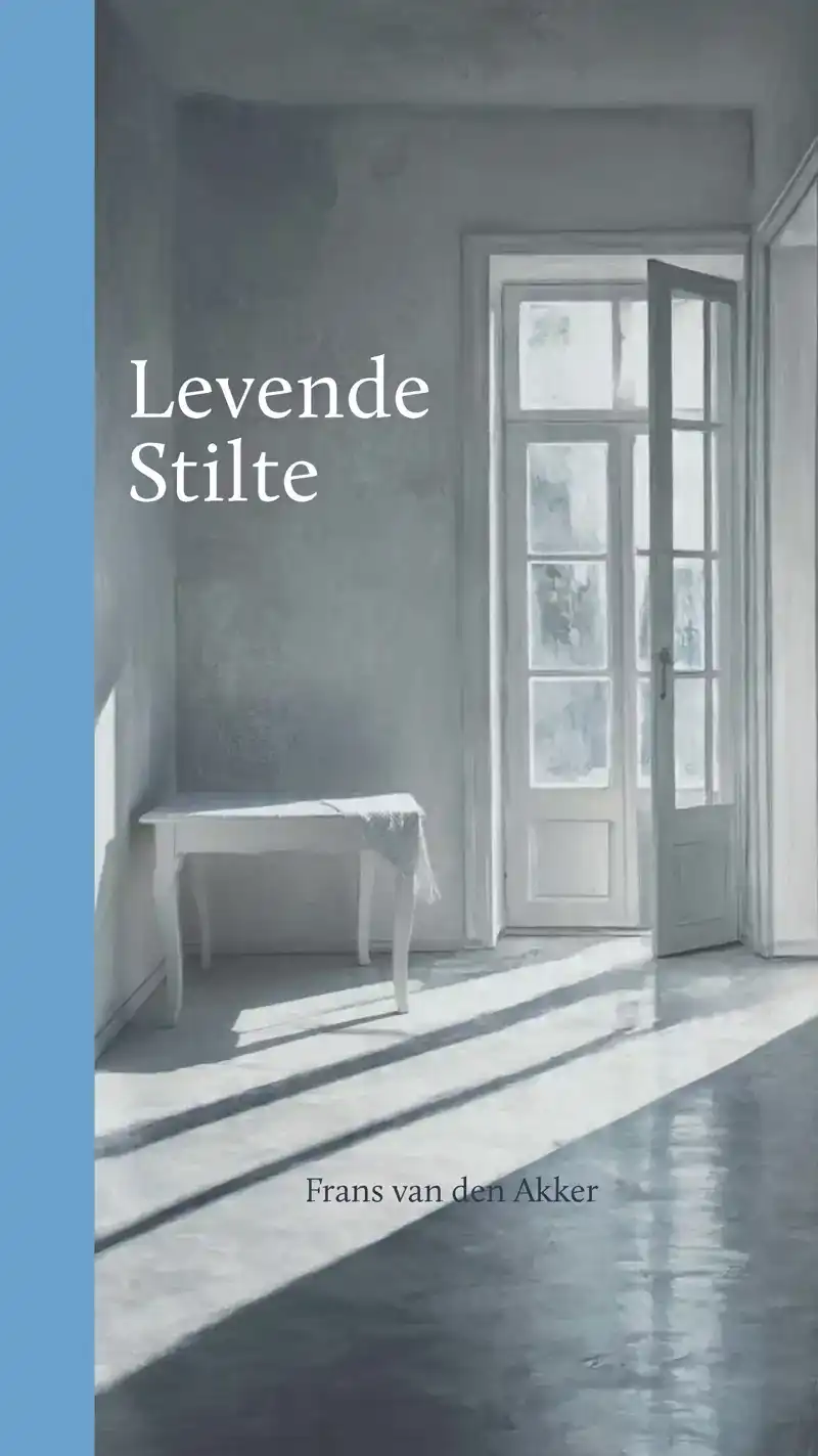 LEVENDE STILTE