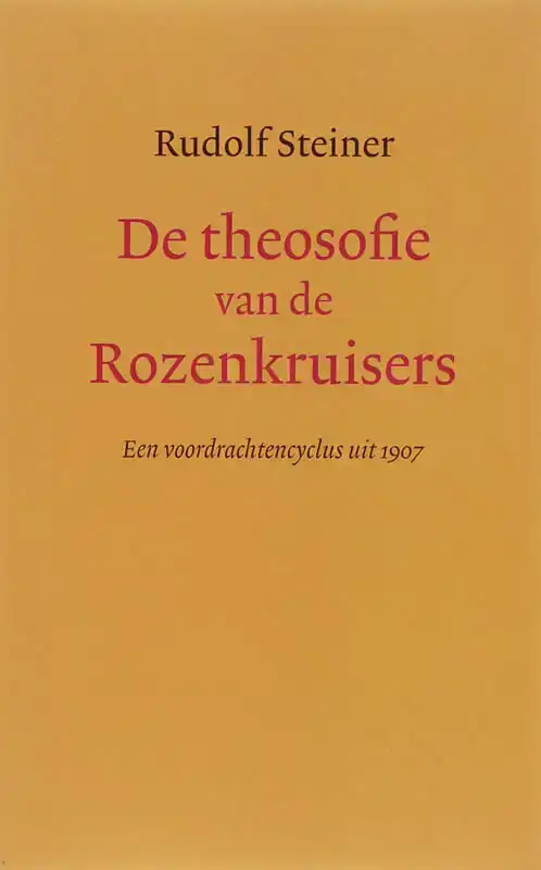 DE THEOSOFIE VAN DE ROZENKRUISERS