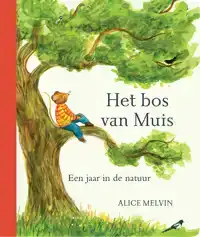 HET BOS VAN MUIS