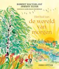 HET LIED VAN DE WERELD VAN MORGEN