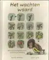 HET WACHTEN WAARD
