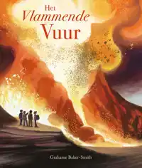 HET VLAMMENDE VUUR