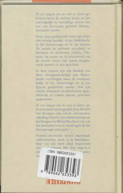 IK ZAL ZINGEN OM DE ZON TE LATEN OPKOMEN