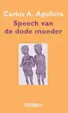 SPEECH VAN DE DODE MOEDER