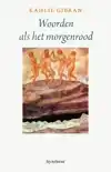 WOORDEN ALS HET MORGENROOD