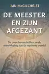 DE MEESTER EN ZIJN AFGEZANT
