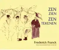 ZEN ZIEN, ZEN TEKENEN