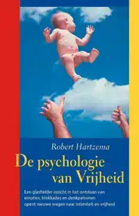 DE PSYCHOLOGIE VAN VRIJHEID