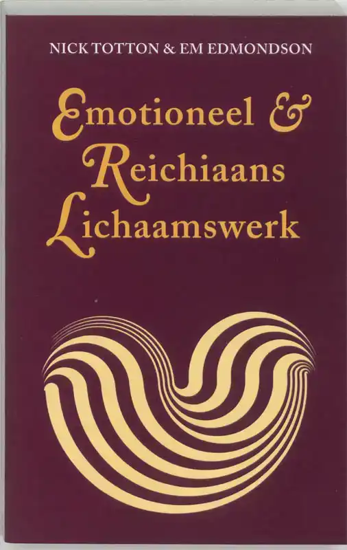 EMOTIONEEL & REICHIAANS LICHAAMSWERK