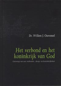 HET VERBOND EN HET KONINKRIJK VAN GOD