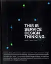 THIS IS SERVICE DESIGN THINKING