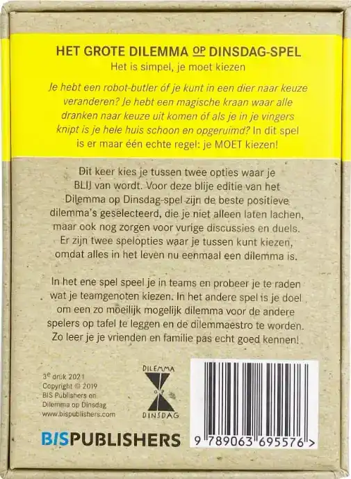 HET GROTE DILEMMA OP DINSDAG-SPEL: DE BLIJE EDITIE