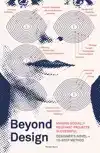 BEYOND DESIGN