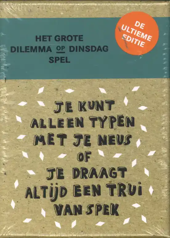 HET GROTE DILEMMA OP DINSDAG-SPEL: DE ULTIEME EDITIE