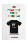 THE POWER OF MUSIC THINKING