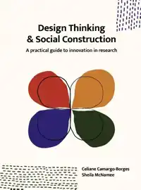 DESIGN THINKING AND SOCIAL CONSTRUCTION