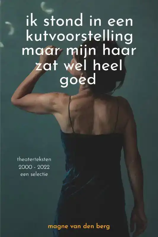IK STOND IN EEN KUTVOORSTELLING MAAR MIJN HAAR ZAT WEL HEEL