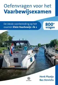 OEFENVRAGEN VOOR HET VAARBEWIJSEXAMEN