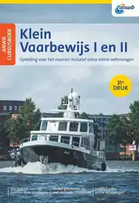 ANWB CURSUSBOEK KLEIN VAARBEWIJS I EN II