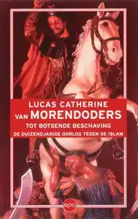 VAN MORENDODERS TOT BOTSENDE BESCHAVING