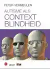 AUTISME ALS CONTEXTBLINDHEID