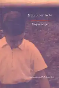 MIJN BROER ISCHA