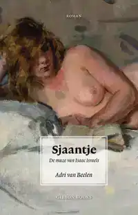 SJAANTJE. DE MUZE VAN ISAAC ISRAELS