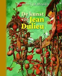 DE KUNST VAN JEAN DULIEU