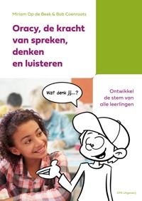 ORACY, DE KRACHT VAN SPREKEN, DENKEN EN LUISTEREN