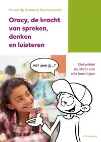 ORACY, DE KRACHT VAN SPREKEN, DENKEN EN LUISTEREN