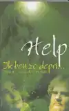 HELP! IK BEN ZO DEPRI...