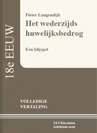HET WEDERZIJDS HUWELIJKSBEDROG