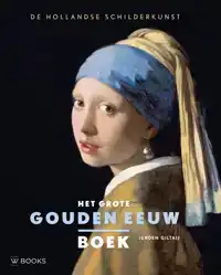 HET GROTE GOUDEN EEUW BOEK