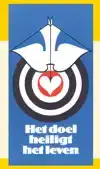 DOEL HEILIGT HET LEVEN