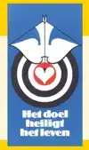 DOEL HEILIGT HET LEVEN