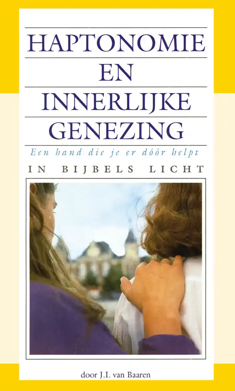 HAPTONOMIE EN INNERLIJKE GENEZING