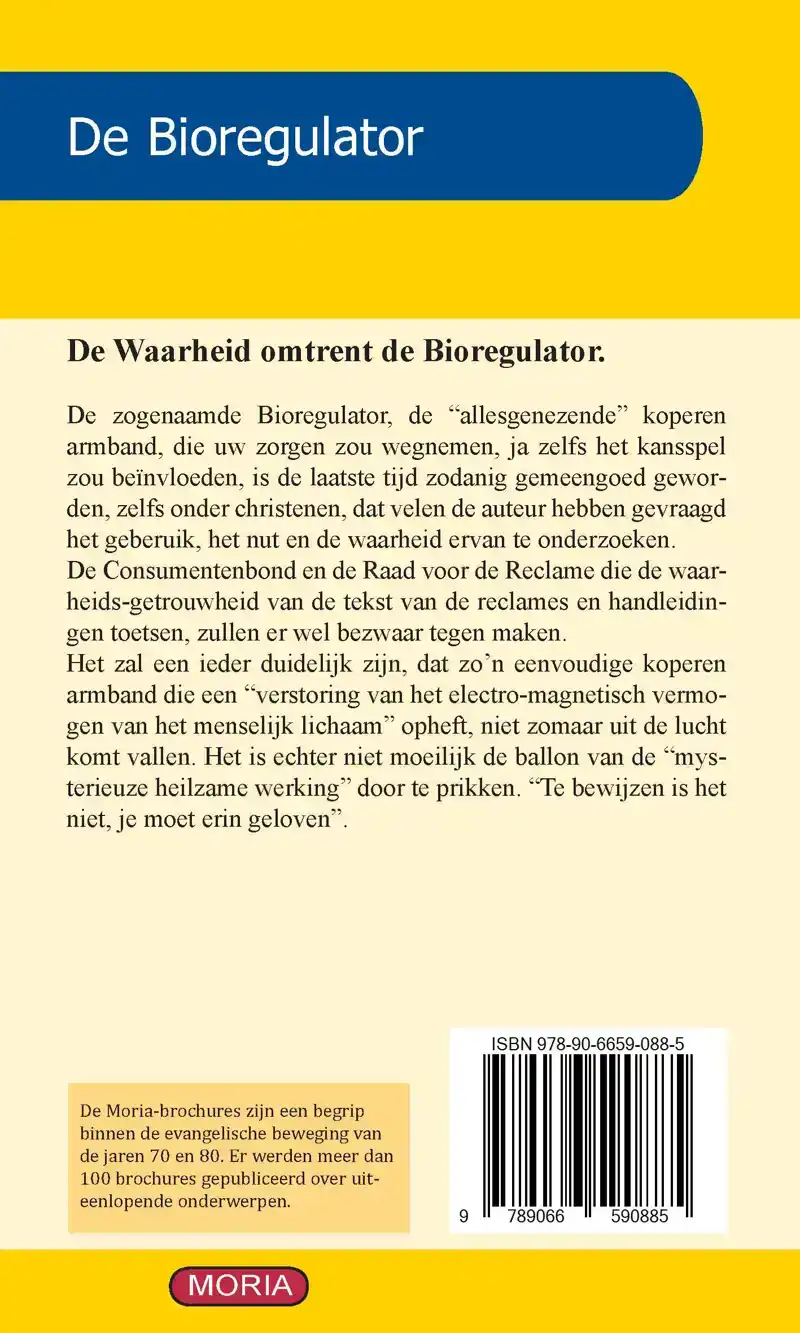 DE WAARHEID OMTRENT DE BIOREGULATOR