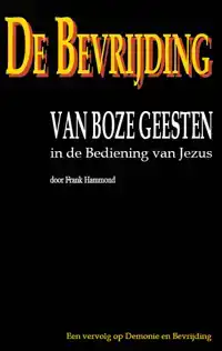 DE BEVRIJDING VAN BOZE GEESTEN IN DE BEDIENING VAN JEZUS