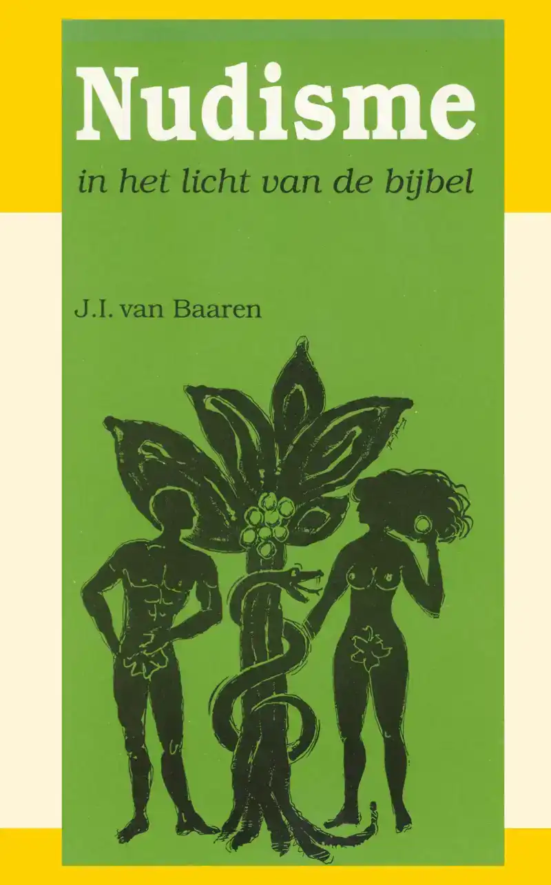NUDISME IN HET LICHT VAN DE BIJBEL