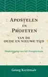 APOSTELEN EN PROFETEN VAN DE OUDE EN DE NIEUWE TIJD